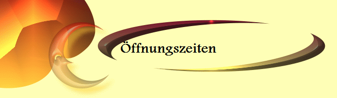 �ffnungszeiten